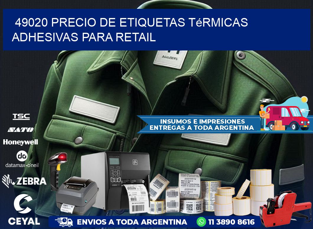 49020 precio de etiquetas térmicas adhesivas para retail