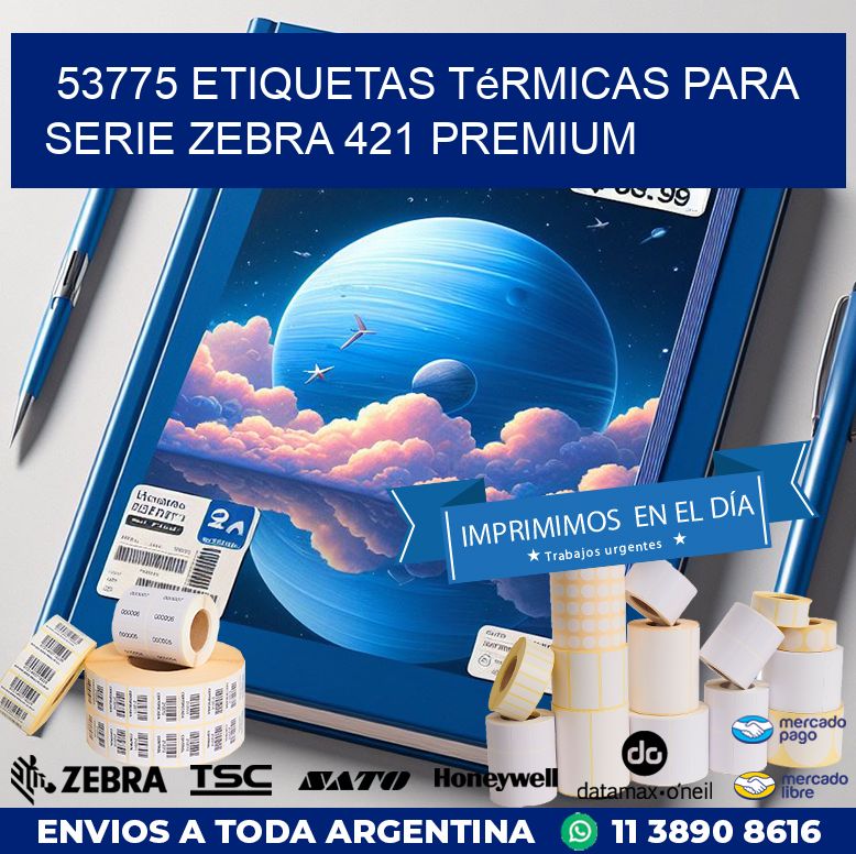 53775 etiquetas térmicas para serie zebra 421 premium