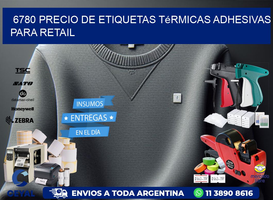 6780 precio de etiquetas térmicas adhesivas para retail