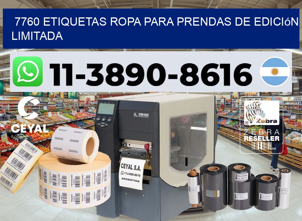 7760 Etiquetas ropa para prendas de edición limitada