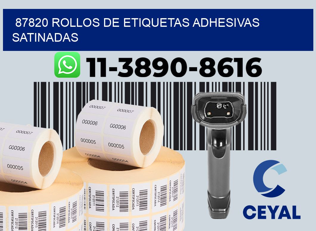 87820 rollos de etiquetas adhesivas satinadas