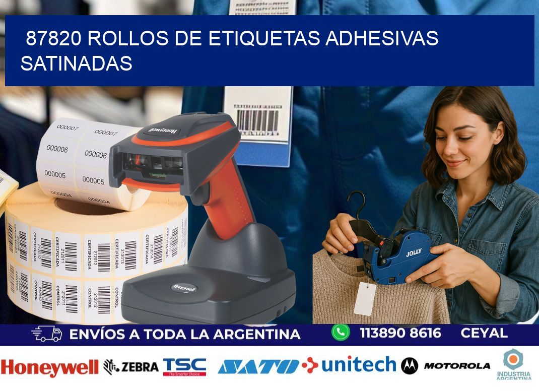 87820 rollos de etiquetas adhesivas satinadas