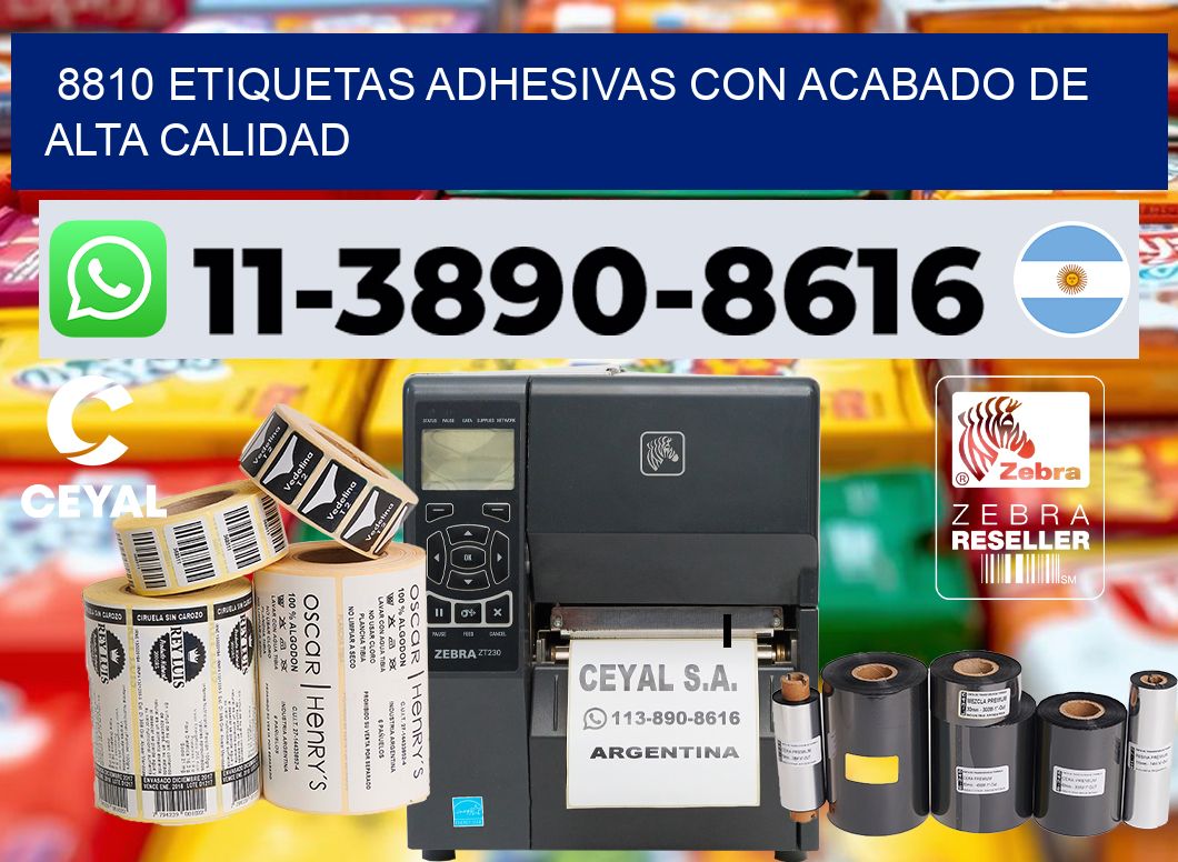 8810 Etiquetas adhesivas con acabado de alta calidad
