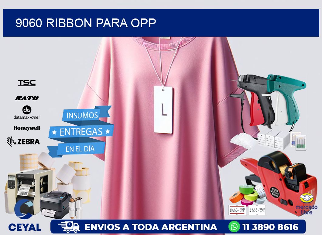 9060 ribbon para opp