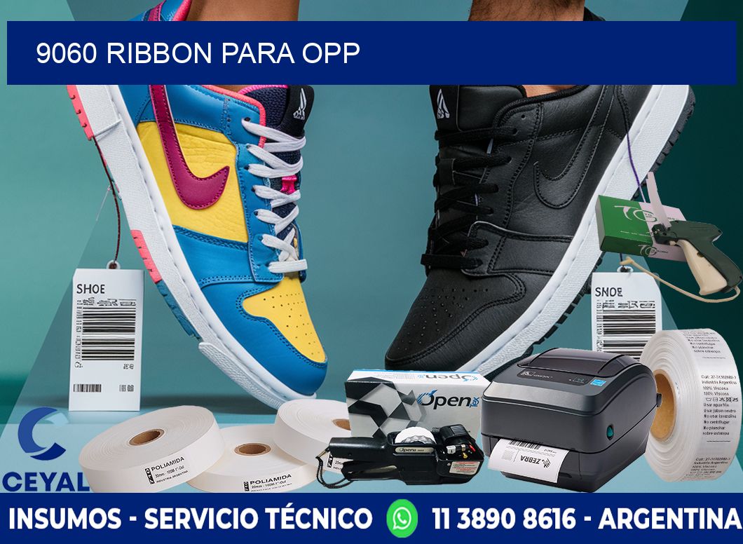 9060 ribbon para opp