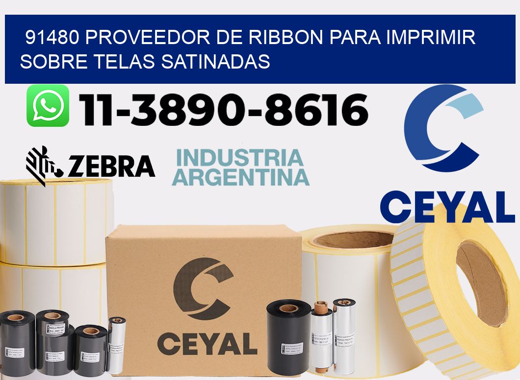 91480 proveedor de ribbon para imprimir sobre telas satinadas