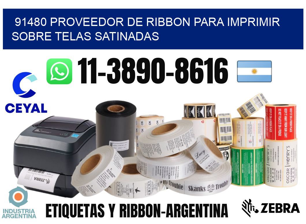 91480 proveedor de ribbon para imprimir sobre telas satinadas