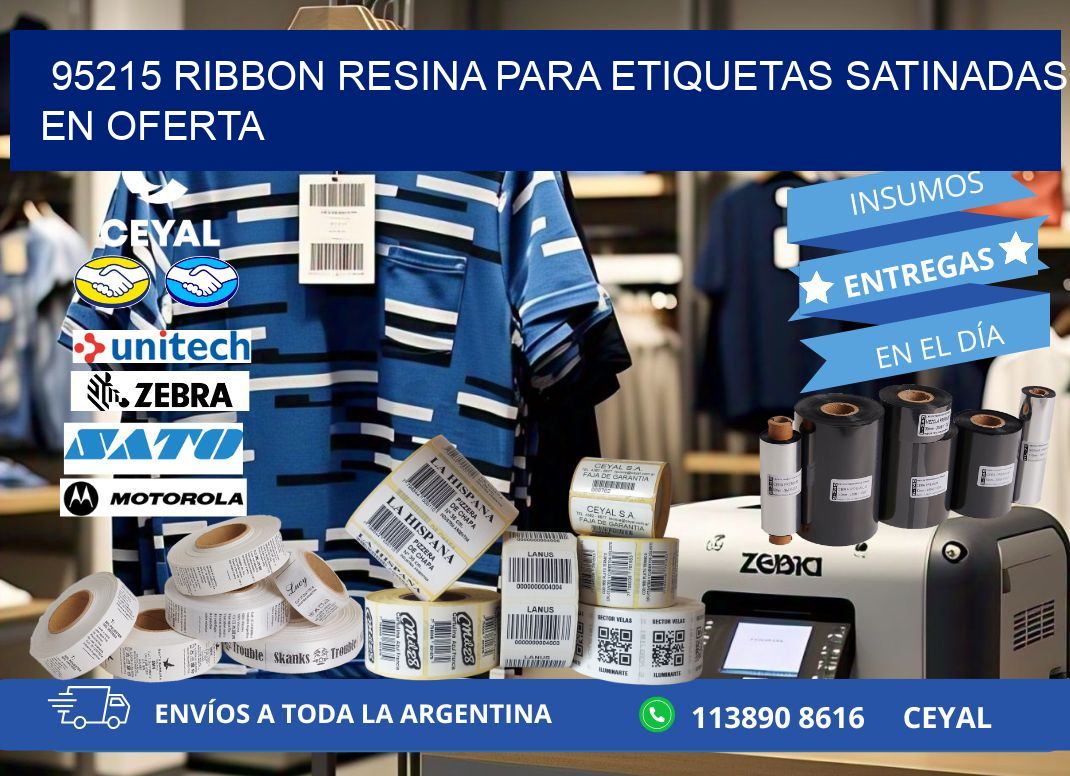 95215 ribbon resina para etiquetas satinadas en oferta
