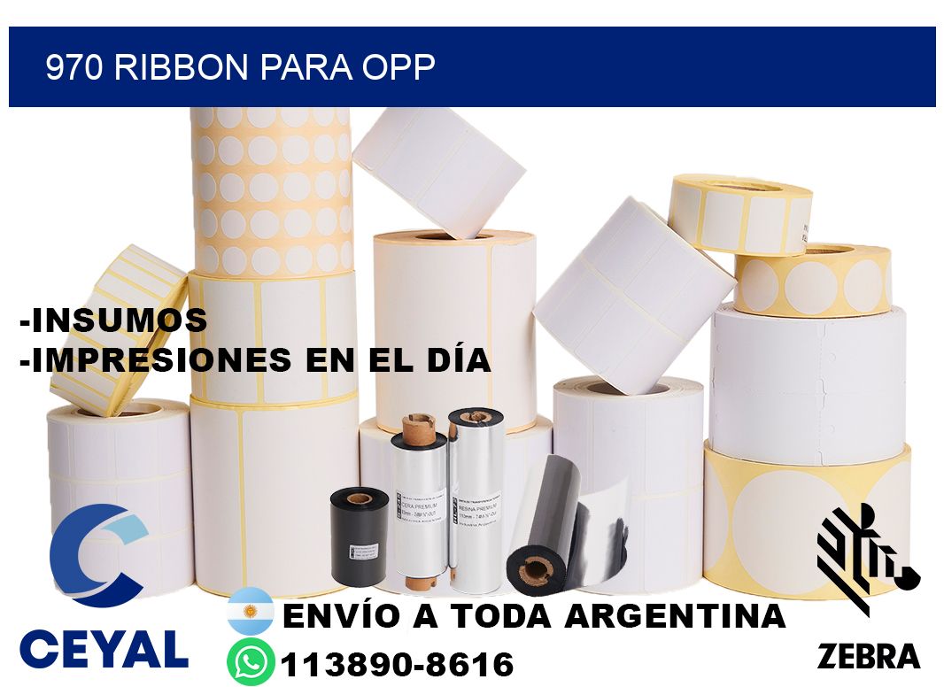 970 ribbon para opp