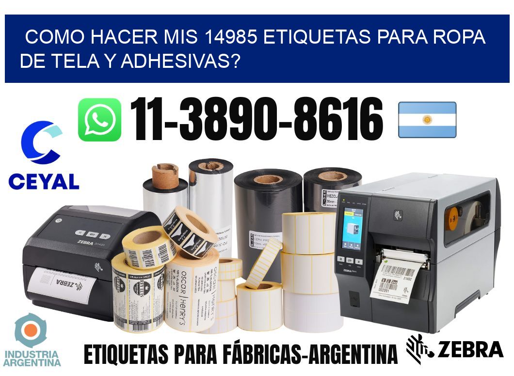 como hacer mis 14985 etiquetas para ropa de tela y adhesivas?