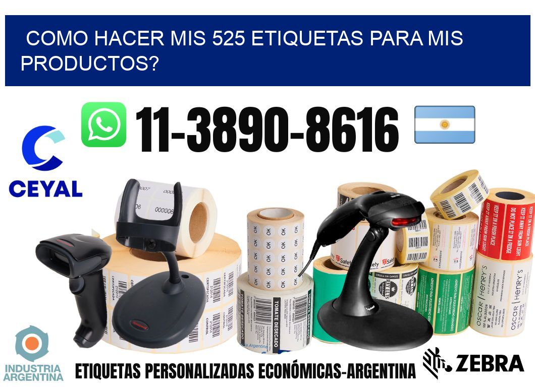 como hacer mis 525 etiquetas para mis productos?