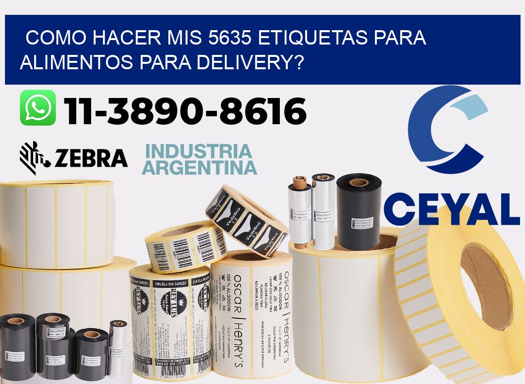 como hacer mis 5635 etiquetas para alimentos para delivery?