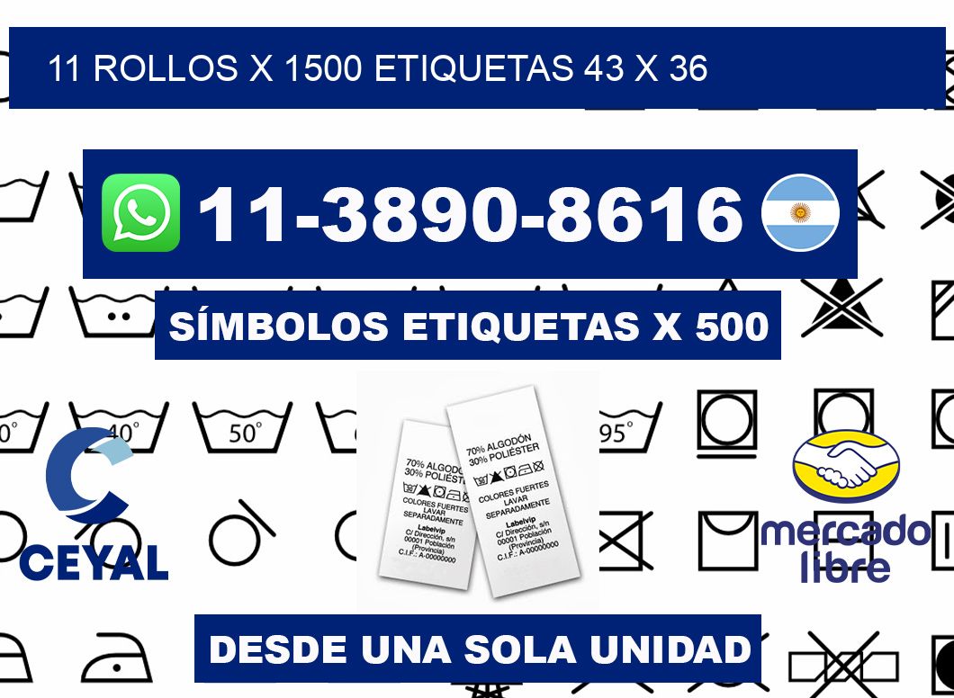 11 rollos x 1500 etiquetas 43 x 36