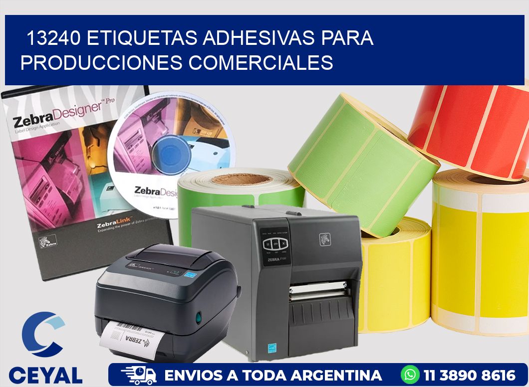 13240 Etiquetas adhesivas para producciones comerciales
