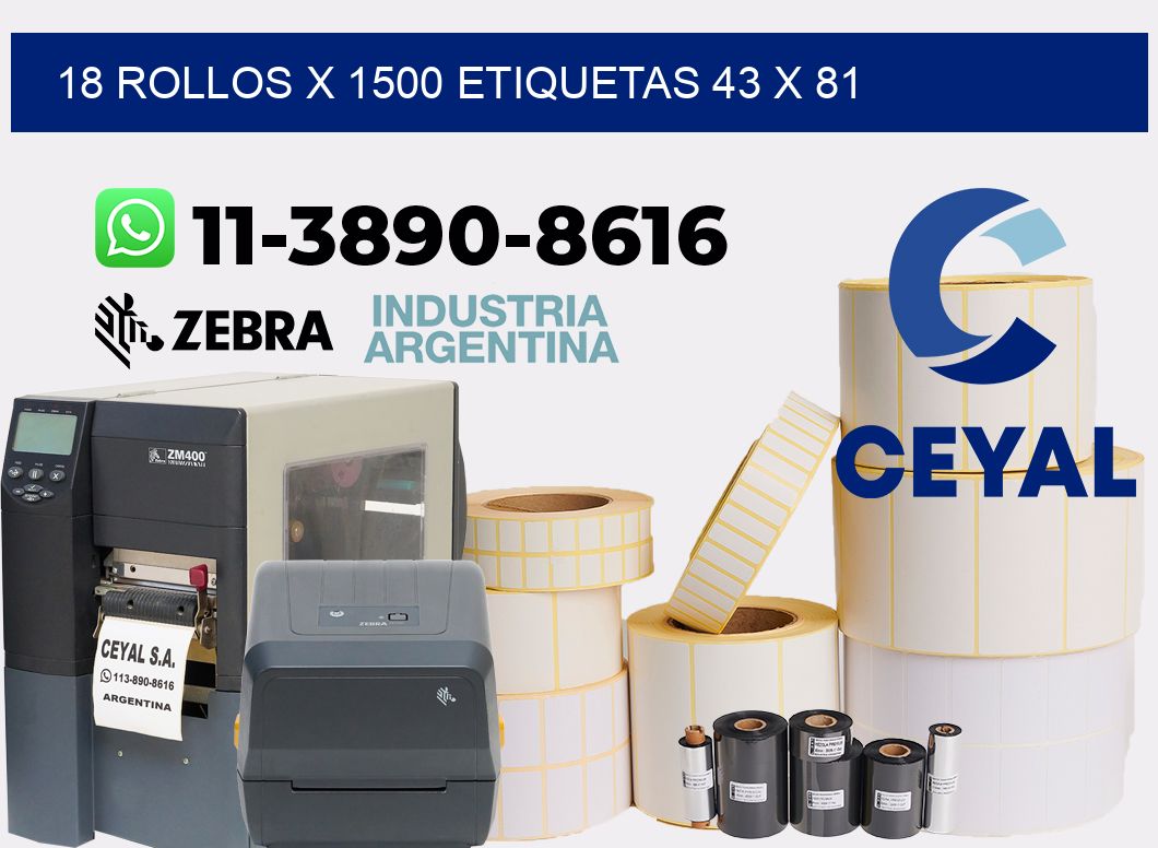 18 rollos x 1500 etiquetas 43 x 81