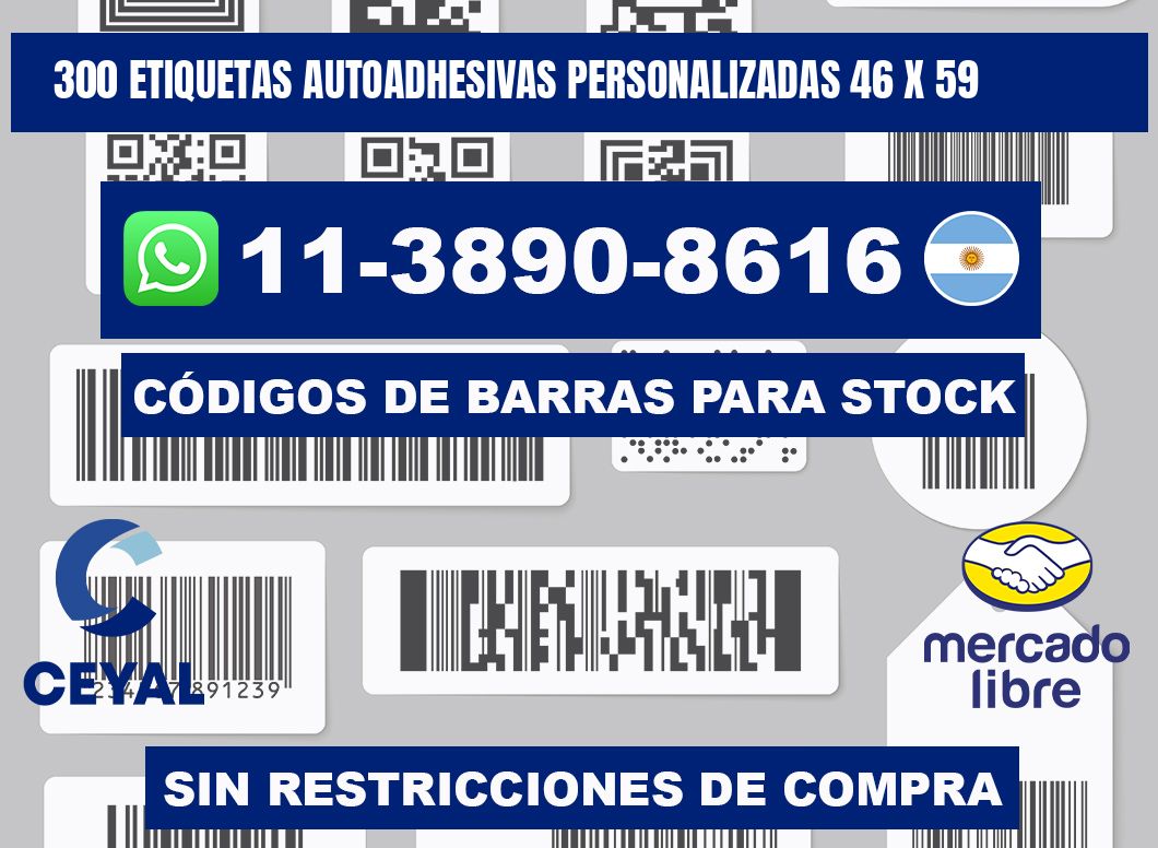 300 Etiquetas autoadhesivas personalizadas 46 x 59