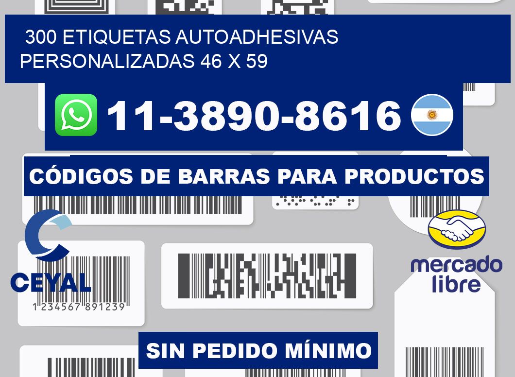 300 Etiquetas autoadhesivas personalizadas 46 x 59