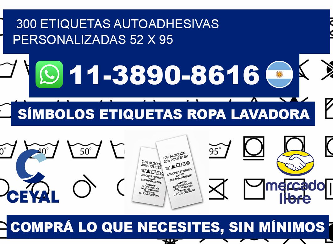 300 Etiquetas autoadhesivas personalizadas 52 x 95