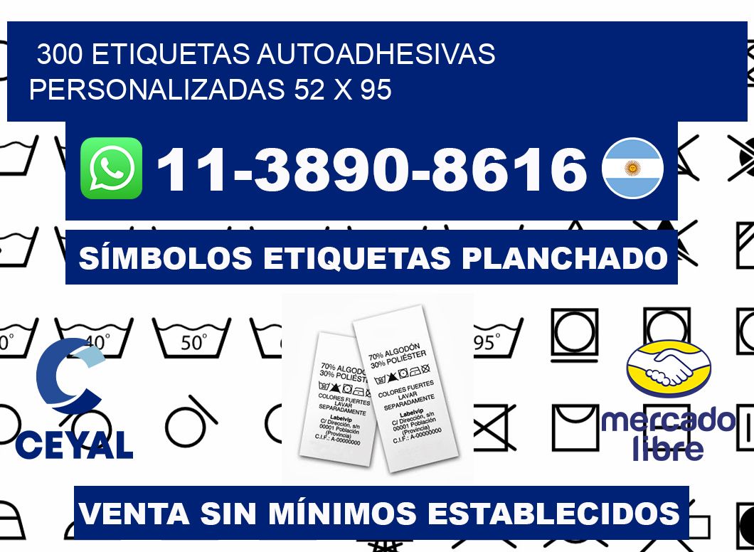 300 Etiquetas autoadhesivas personalizadas 52 x 95