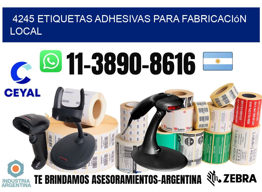 4245 Etiquetas adhesivas para fabricación local