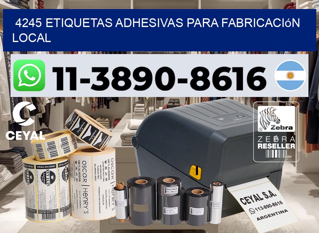 4245 Etiquetas adhesivas para fabricación local