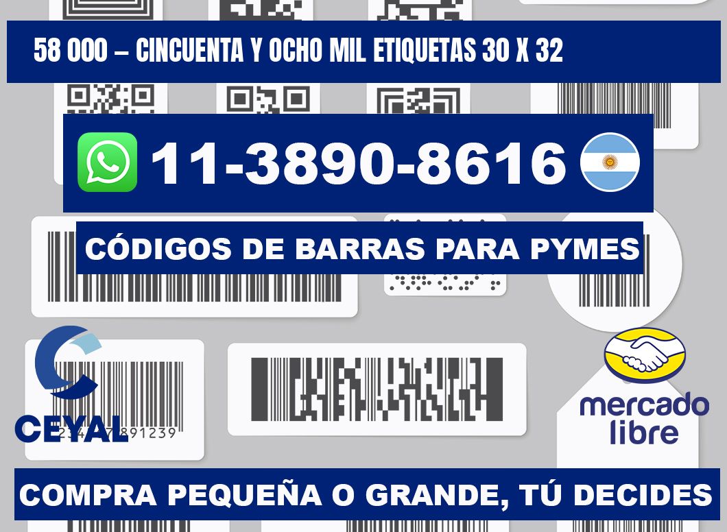 58 000 — cincuenta y ocho mil etiquetas 30 x 32