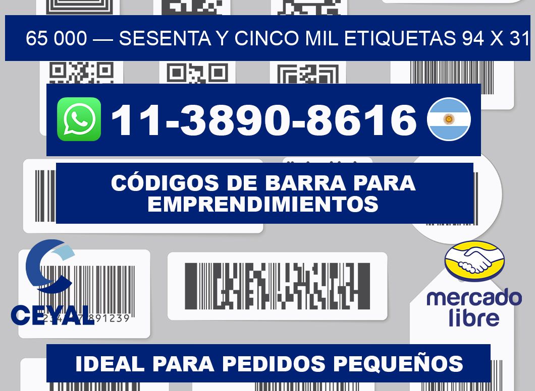 65 000 — sesenta y cinco mil etiquetas 94 x 31