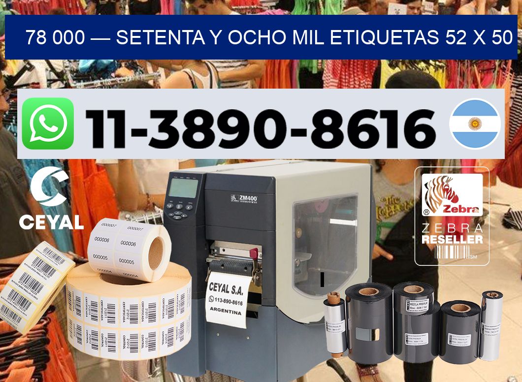 78 000 — setenta y ocho mil etiquetas 52 x 50