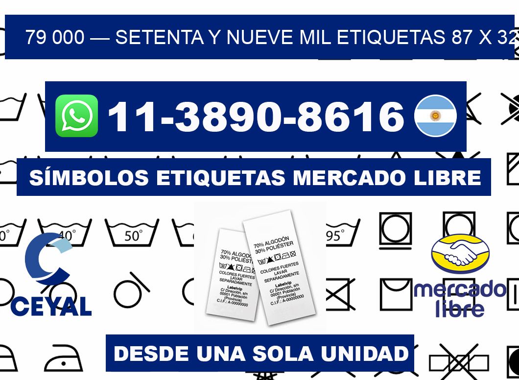 79 000 — setenta y nueve mil etiquetas 87 x 32