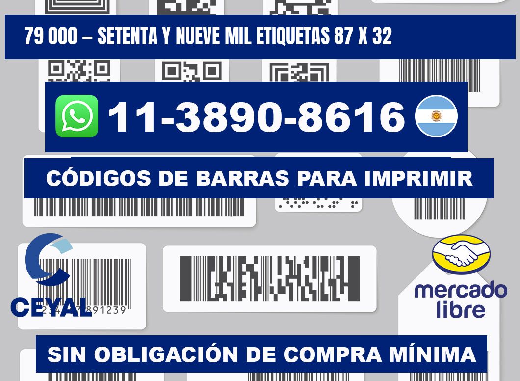 79 000 — setenta y nueve mil etiquetas 87 x 32
