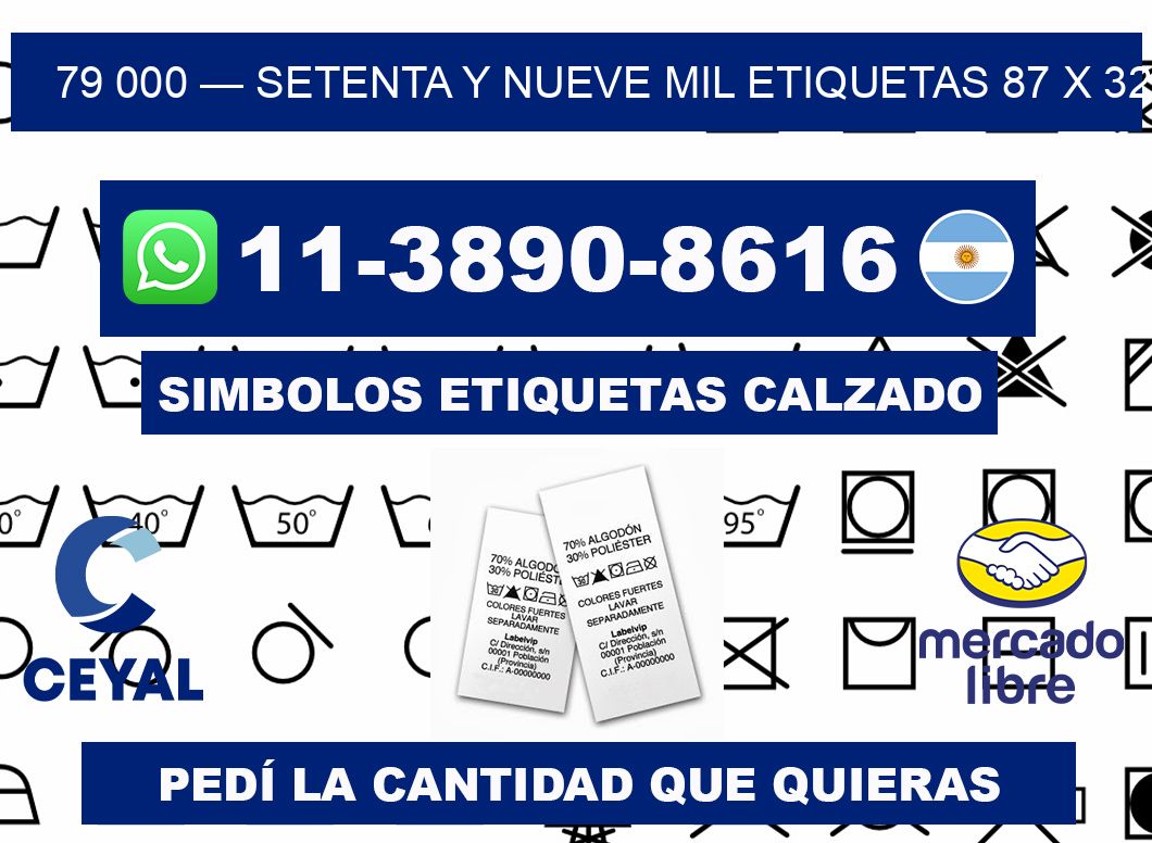 79 000 — setenta y nueve mil etiquetas 87 x 32