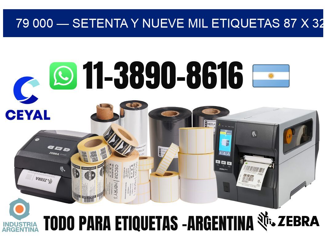 79 000 — setenta y nueve mil etiquetas 87 x 32
