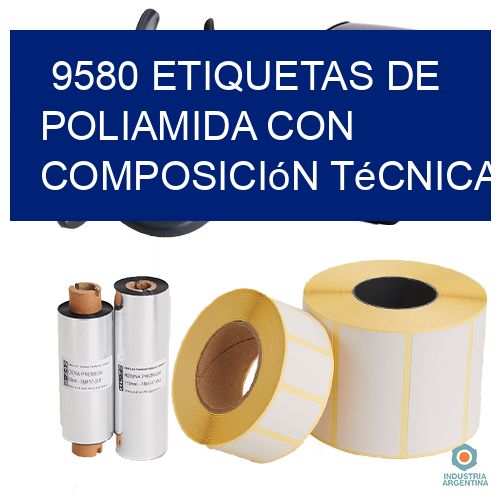 9580 Etiquetas de poliamida con composición técnica