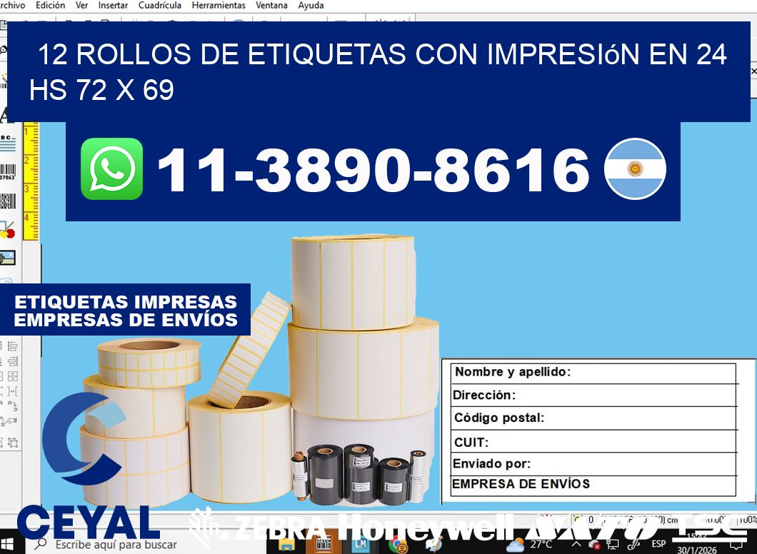 12 rollos de etiquetas con impresión en 24 hs 72 x 69