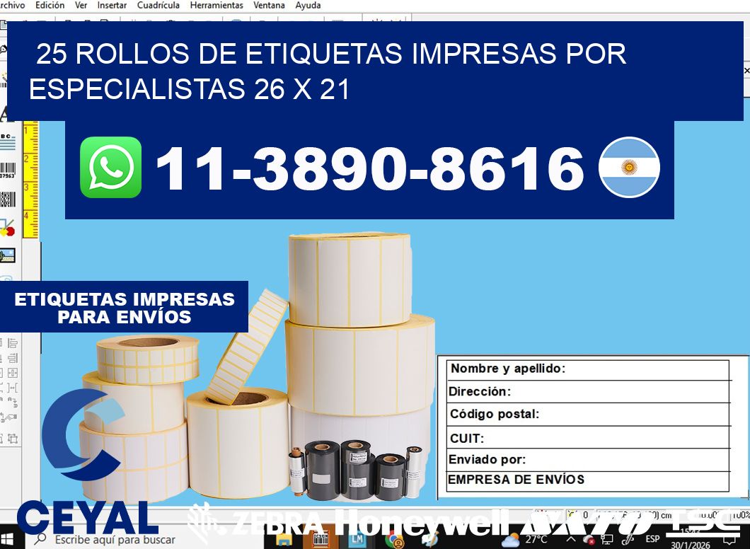 25 rollos de etiquetas impresas por especialistas 26 x 21