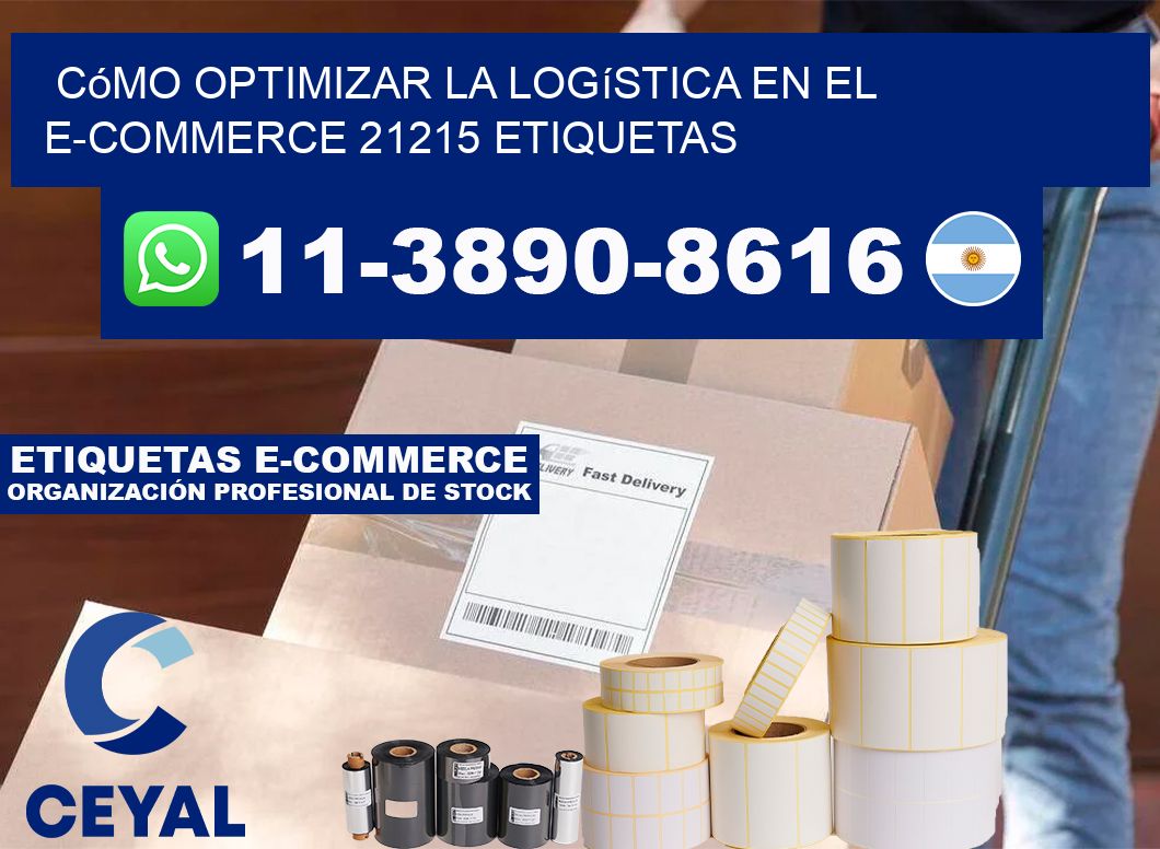Cómo optimizar la logística en el e-commerce 21215 etiquetas