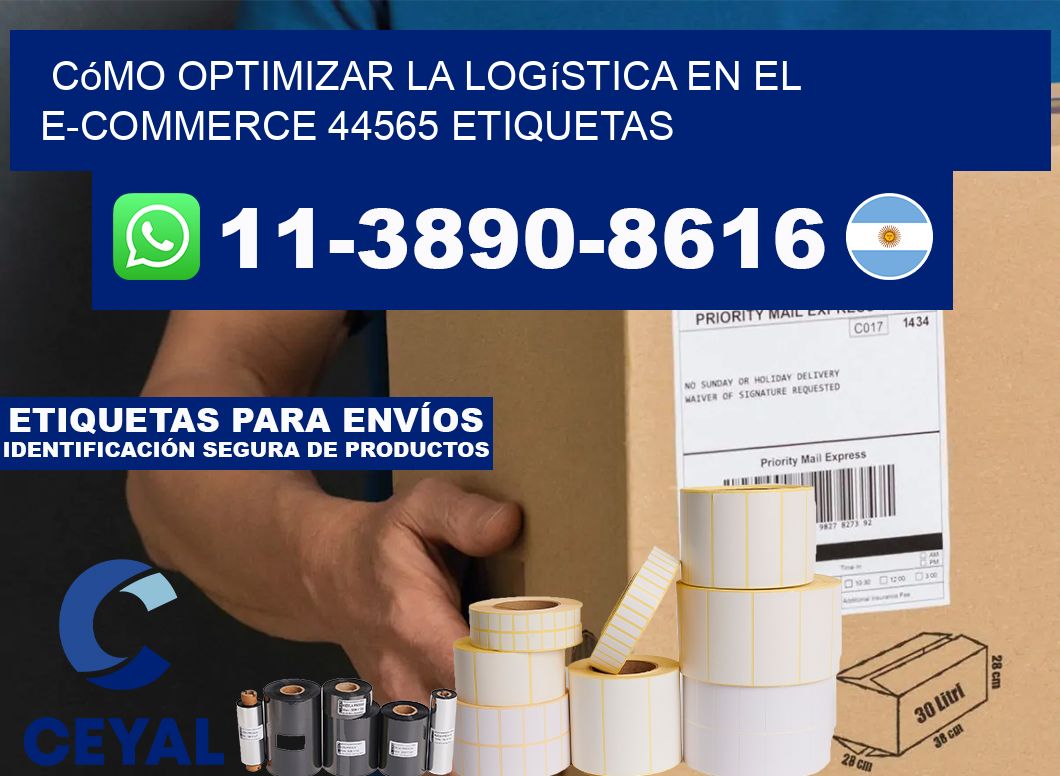 Cómo optimizar la logística en el e-commerce 44565 etiquetas