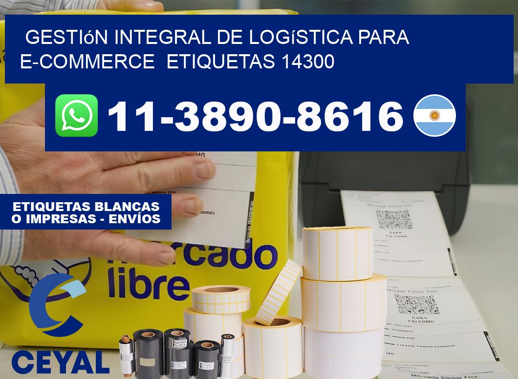 Gestión integral de logística para e-commerce  etiquetas 14300