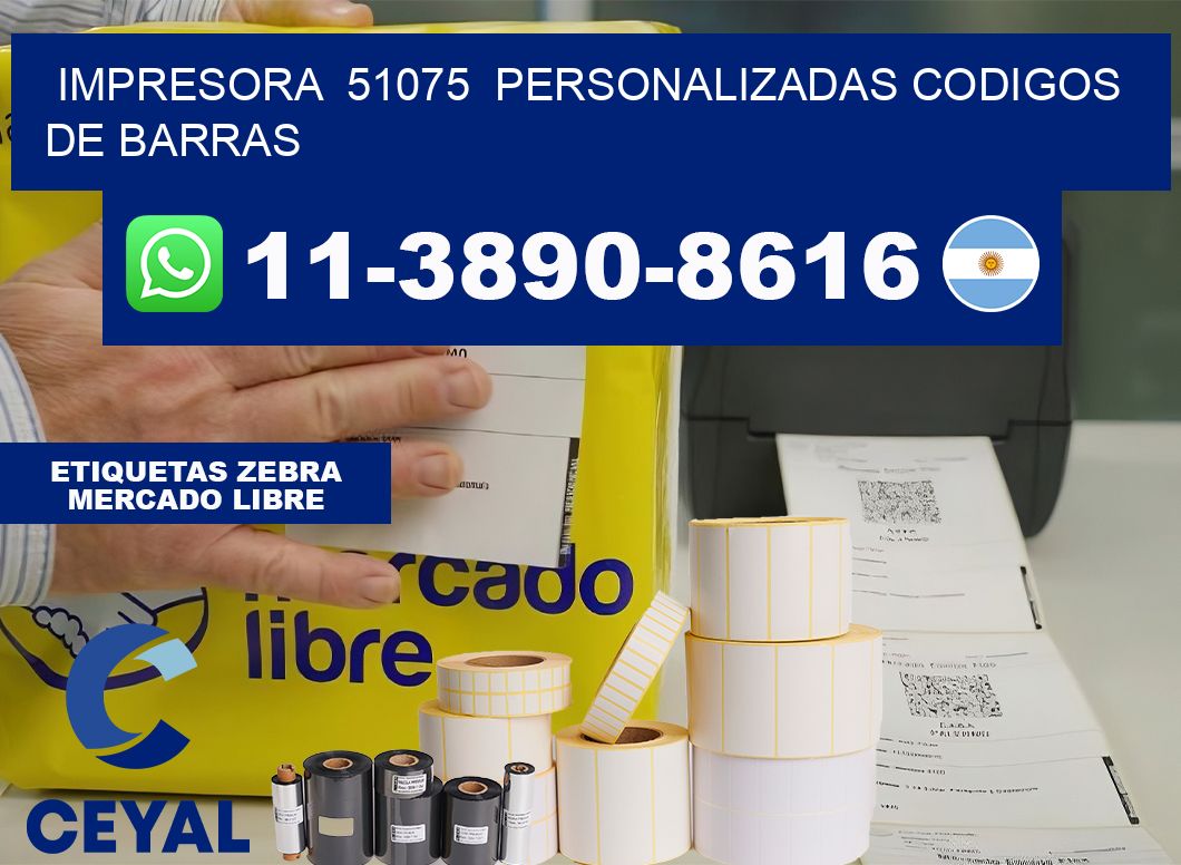 impresora 51075 personalizadas codigos de barras