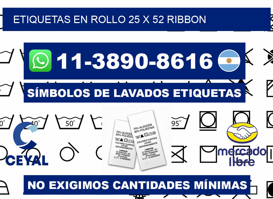 Etiquetas en rollo 25 x 52 ribbon