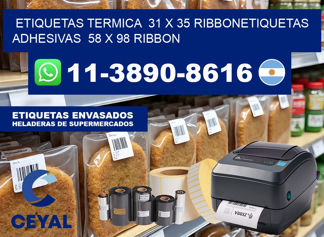 Etiquetas termica  31 x 35 ribbonEtiquetas adhesivas  58 x 98 ribbon