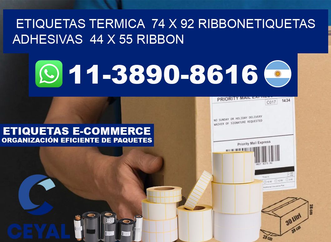 Etiquetas termica 74 x 92 ribbonEtiquetas adhesivas 44 x 55 ribbon
