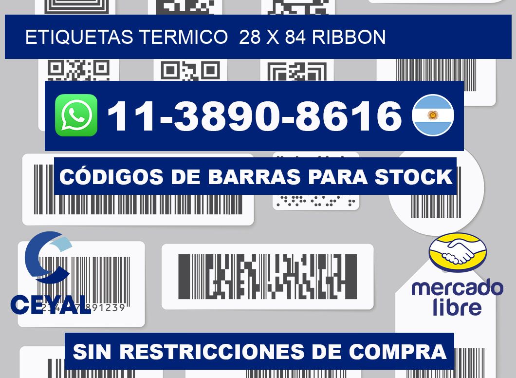 Etiquetas termico  28 x 84 ribbon
