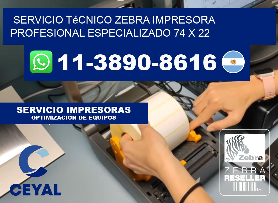 Servicio Técnico Zebra Impresora Profesional Especializado 74 x 22