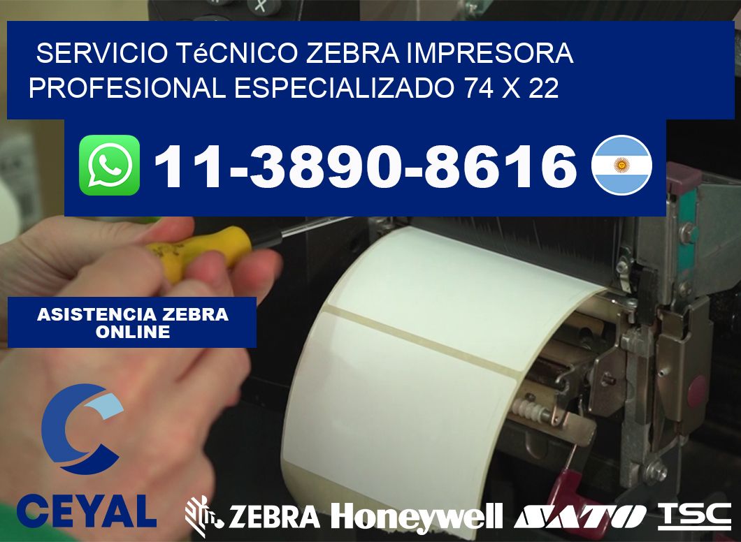 Servicio Técnico Zebra Impresora Profesional Especializado 74 x 22