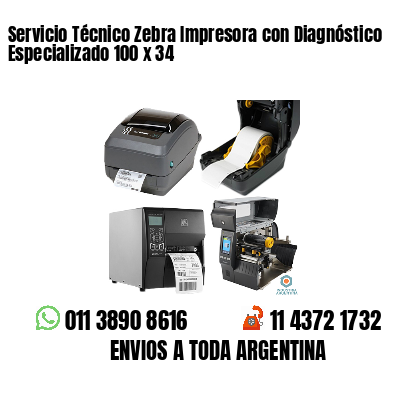 Servicio Técnico Zebra Impresora con Diagnóstico Especializado 100 x 34