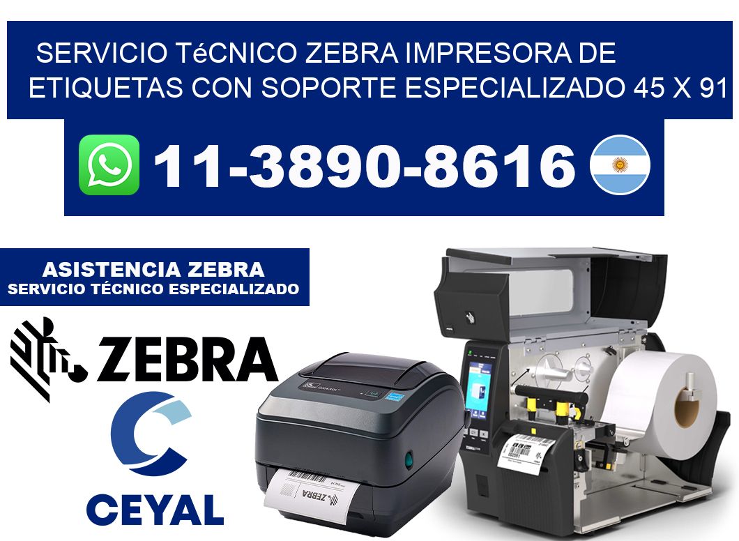 Servicio Técnico Zebra Impresora de Etiquetas con Soporte Especializado 45 x 91