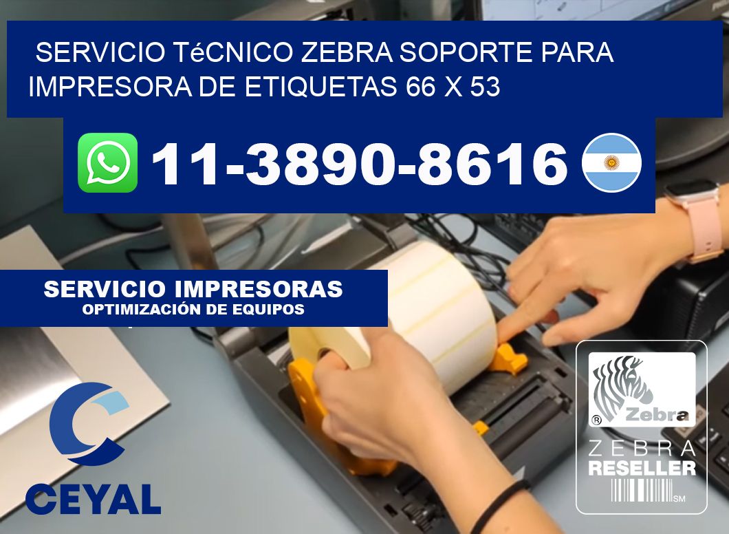 Servicio Técnico Zebra Soporte para Impresora de Etiquetas 66 x 53