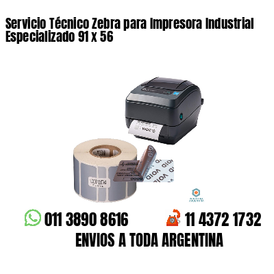 Servicio Técnico Zebra para Impresora Industrial Especializado 91 x 56