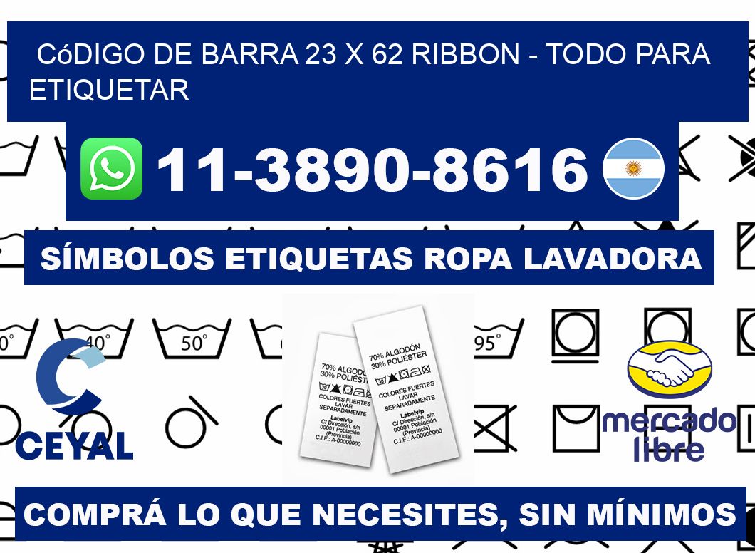 código de barra 23 x 62 ribbon - Todo para Etiquetar